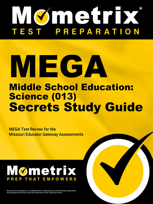 Title details for MEGA Middle School Education: Science (013) Secrets Study Guide by MEGA Exam Secrets Test Prep Staff - Available